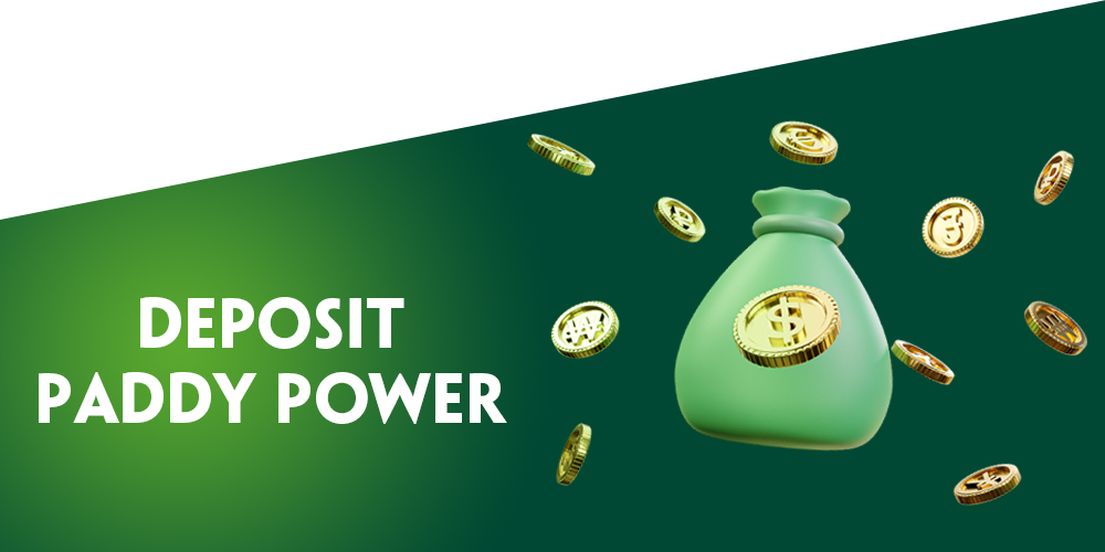 Quick and Easy Deposit Options at Paddy Power